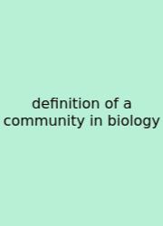 Definition Of A Community In Biology